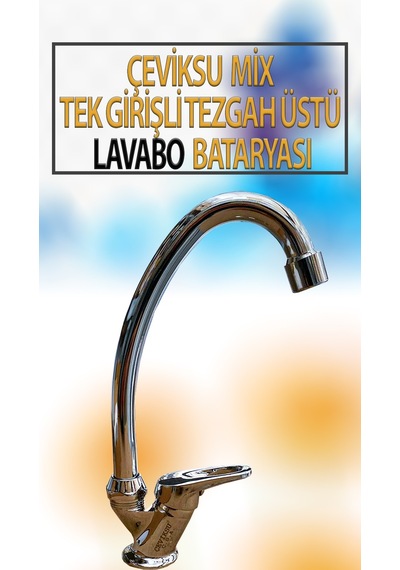 Mix Tek Girişli Model Tezgah Üstü Lavabo Bataryası Krom