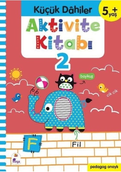 Küçük Dahiler Aktivite Kitabı 2 5+ Yaş - Ezjı-825990