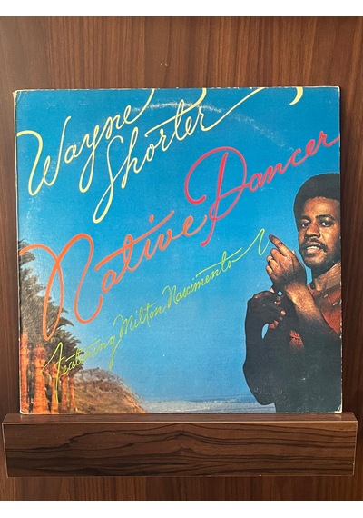 Wayne Shorter Featuring Miton Nascimento - Native Dancer , 1975 L