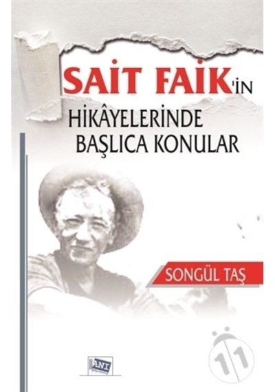 Sait Faik'in Hikayelerinde Başlıca Konular - Songül Taş - Anı Yayıncılık