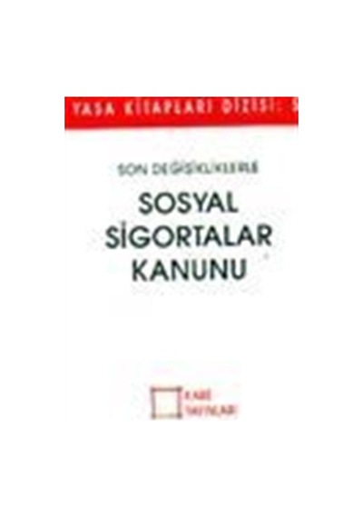 Sosyal Sigortalar Kanunu / Kolektif