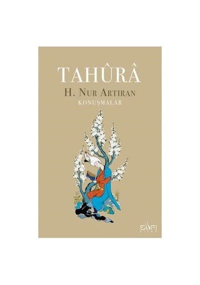Tahura - Manevi Bilgiler Ve Uygulamalar Üzerine