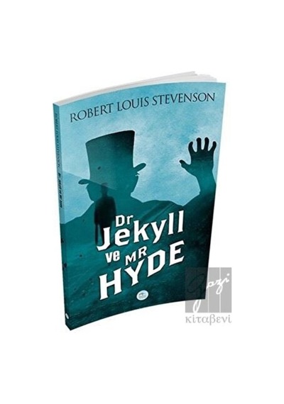 Dr. Jekyll ve Mr. Hyde - Robert Louis Stevenson - Mavi Çatı Yayınları
