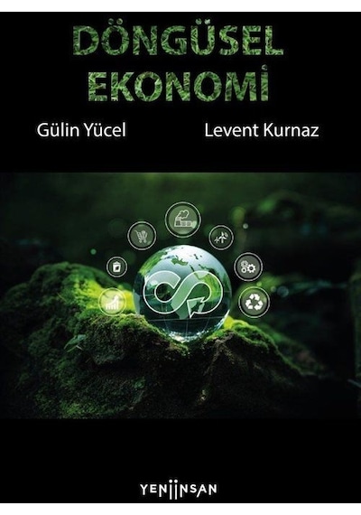 Döngüsel Ekonomi / Prof. Dr. Levent Kurnaz