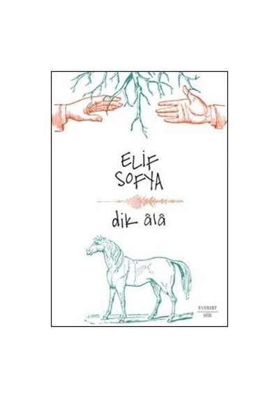 Dik Ala - Elif Sofya - Everest Yayınları
