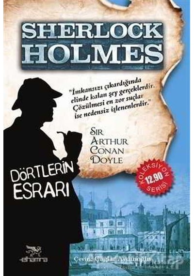 Sherlock Holmes - Dörtlerin Esrarı - Sir Arthur Conan Doyle - Elhamra