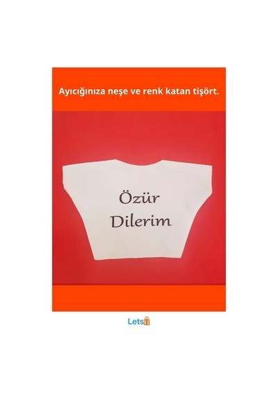 Özür Dilerim Yazılı Peluş Ayı Tişörtü 25 30 Cm Kaliteli Kumaş 1 Adet