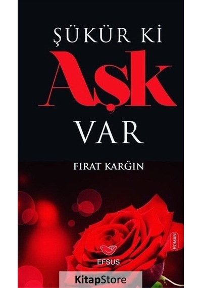 Şükür Ki Aşk Var - Fırat Karğın - Efsus