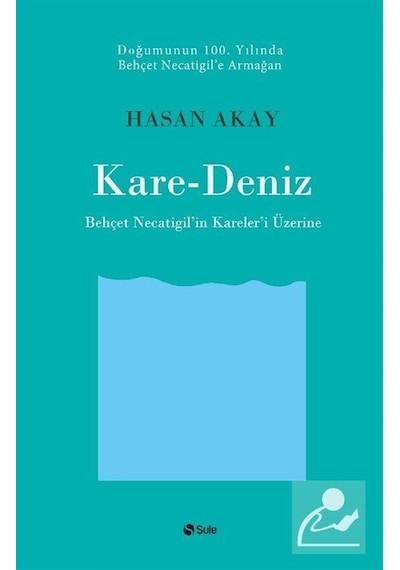 Kare-Deniz - Hasan Akay - Şule Yayınları