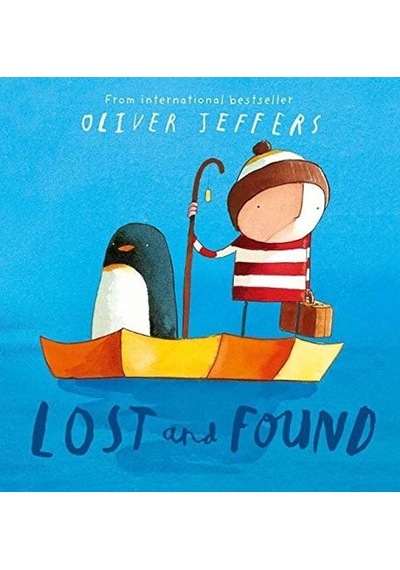 Lost and Found - Oliver Jeffers - Harper Collins Publishers