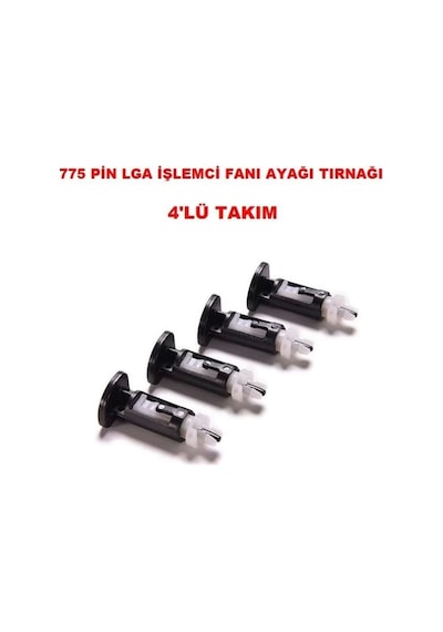 Lga 775 Pin Işlemci Fanı Ayağı Tırnağı 4lü Takım