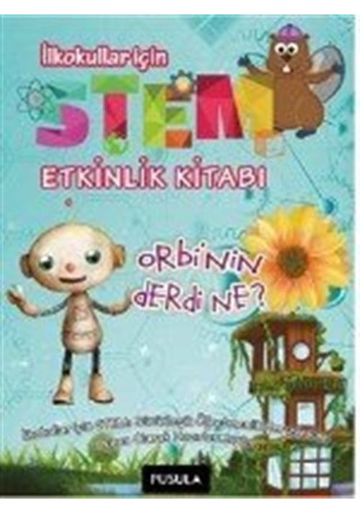 Orbi'nin Derdi Ne 2. - 3. - 4. Sınıflar İçin / Ayşe Nil
