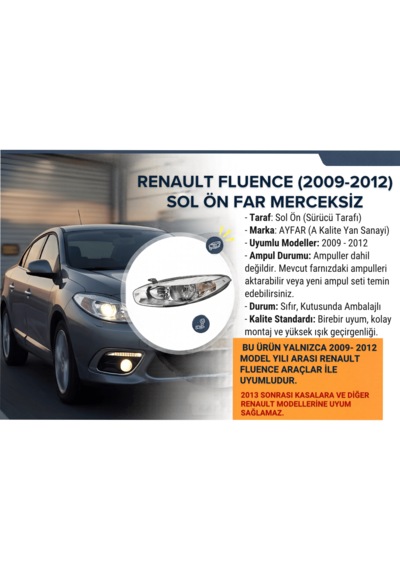 Renault Fluence 2009-2012 Sol Far Ayfar Marka 1 Adet
