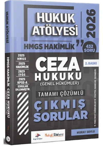 Dizgi Kitap 2026 Hukuk Atölyesi Hmgs Hakimlik Ceza Hukuku Genel Hükümler Çıkmış Sorular