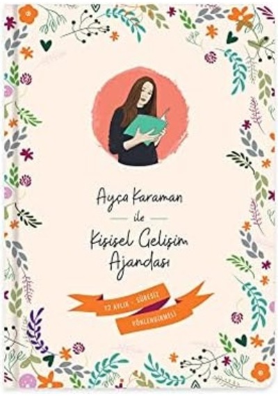 17x24 Haftalık Ayça Karaman Tarihsiz Gelişim Ajandası