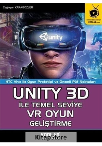 Unity 3d ile Temel Seviye Vr Oyun Geliştirme Çağlayan Karagö