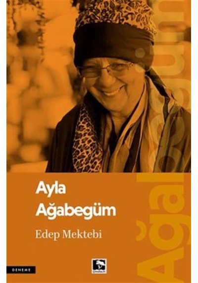 Edep Mektebi / Ayla Ağabegüm