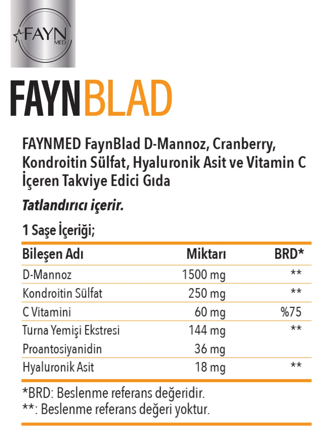 Faynblad D-mannoz, Cranberry Turna Yemişi , Kondroitin Sülfat Ve Hyaluronik Asit Takviyesi 30 Saşe