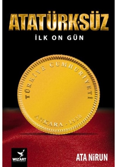 Atatürk'süz İlk On Gün - Rxlu-611300