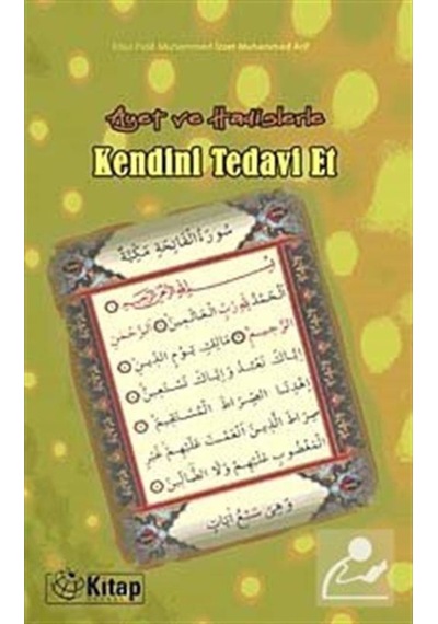 Ayet ve Hadislerle Kendini Tedavi Et / Ebu El-Fida M. İzzet Mu... 9786055959319