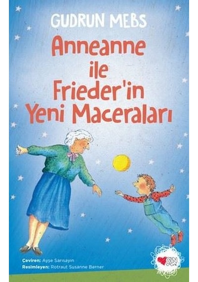 Anneanne ile Frieder'in Yeni Maceraları - Gudrun Mebs - Can Çocuk Yayınları