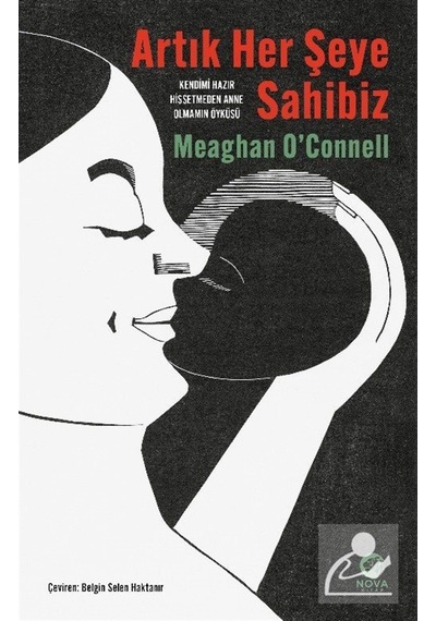 Artık Her Şeye Sahibiz & Kendimi Hazır Hissetmeden Anne Olmamı...