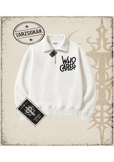 Tarzsokak Gotik & Grunge Streetwear Who Cares Yarım Fermuarlı Sweatshirt Beyaz