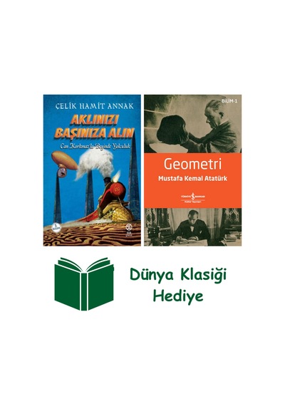 Aklınızı Başınıza Alın + Geometri + Dünya Klasiği Hediye