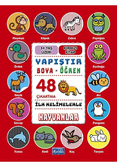 İlk Kelimelerle Hayvanlar - Yapıştır--öğren Sku: Zeusstke3040c4450