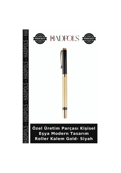 Özel Üretim Parçası Kişisel Eşya Modern Tasarım Roller Kalem Gold- Siyah Altın - Siyah