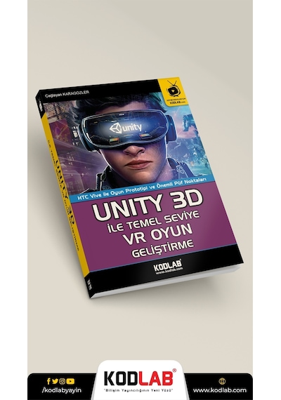 Kodlab Yayın Unıty3d İle Vr Oyun Geliştirme Eğitim Kitabı
