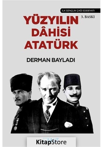 Yüzyılın Dahisi Atatürk - Derman Bayladı - Bulut Yayınları