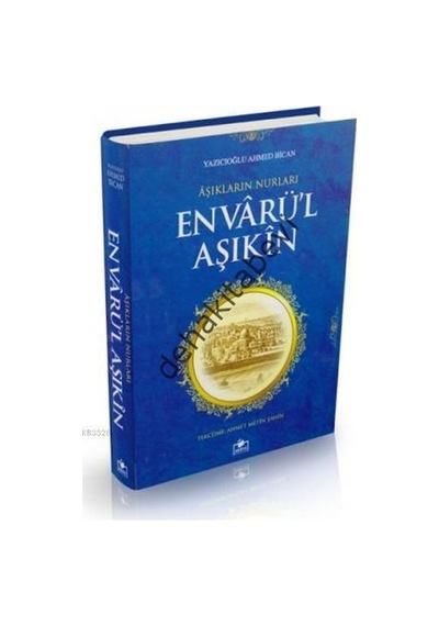 Envarül Aşıkın Ciltli Yazıcıoğlu Ahmed Bican