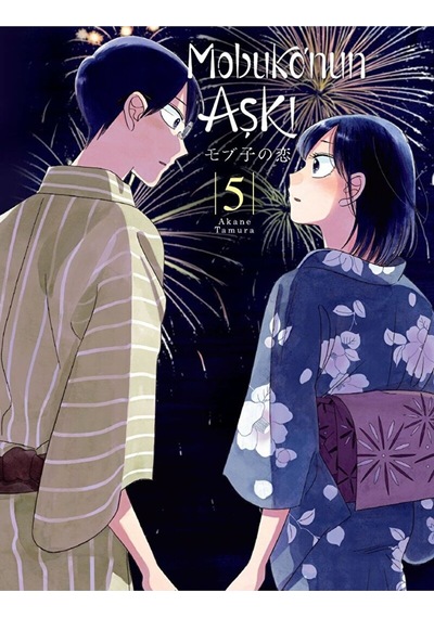 Mobuko Nun Aşkı 5 / Akane Tamura / Kayıp Kıta Yayınları / 9786259997681