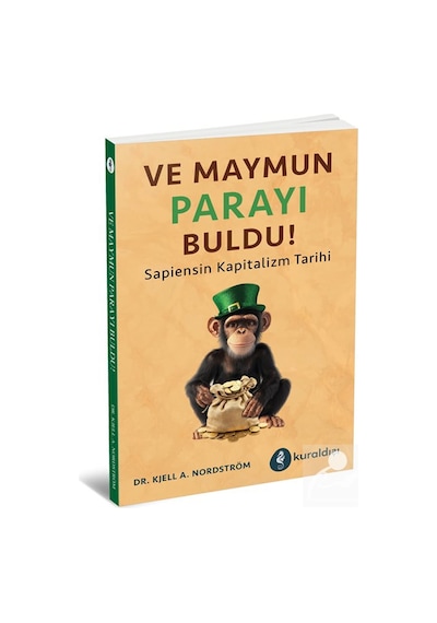 Ve Maymun Parayı Buldu / Kjell A. Nordström