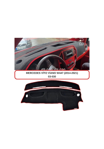 MERCEDES -BENZ VİTO W447 (2014-2021) TORPİDO KORUMASI / HALISI / ÖRTÜSÜ / KILIFI