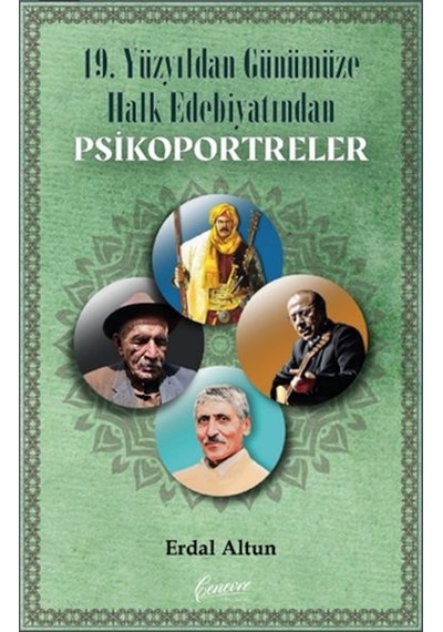 19. Yüzyıldan Günümüze Halk Edebiyatından Psikoportreler - Bıso-772587