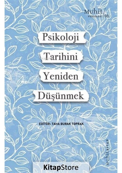 Psikoloji Tarihini Yeniden Düşünmek- Muhit Kitap