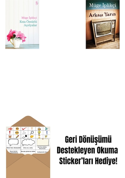 Kısa Ömürlü Açelyalar + Arkası Yarın + Okuma Sticker'ları