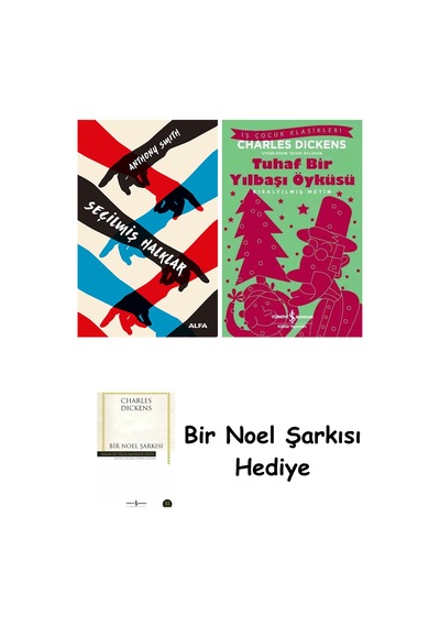 Seçilmiş Halklar + Tuhaf Bir Yılbaşı Öyküsü + Bir Noel Şarkısı