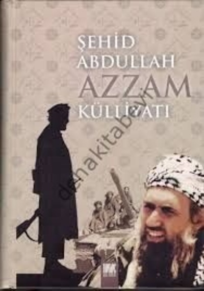 Şehid Abdullah Azzam Külliyatı
