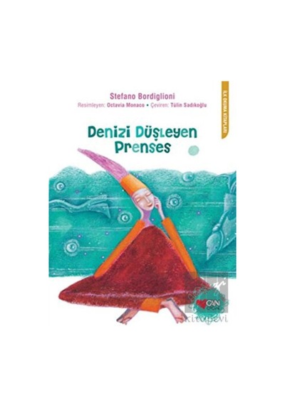 Can Çocuk Yayınları - Denizi Düşleyen Prenses