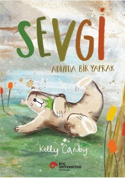 Sevgi Adında Bir Yaprak / Kelly Canby