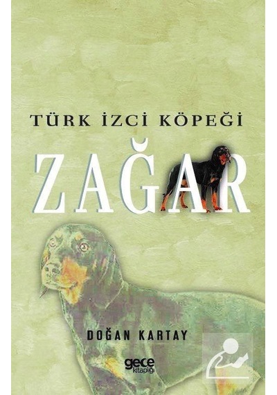 Türk İzci Köpeği Zağar - Doğan Kartay - Gece Kitaplığı