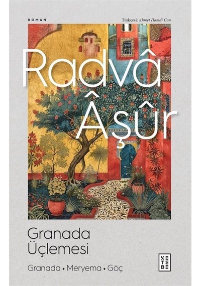 Granada Üçlemesi / Radva Aşur