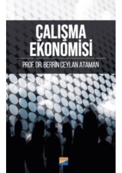 Çalışma Ekonomisi Siyasal Kitabevi Berrin Ceylan Ataman