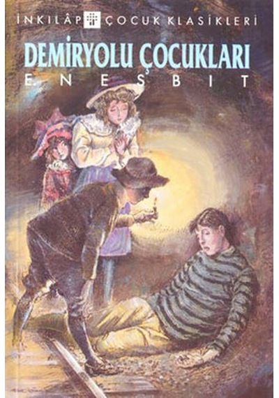 Demiryolu Çocukları-İnkılap - Edith Nesbit - İnkılap Kitabevi