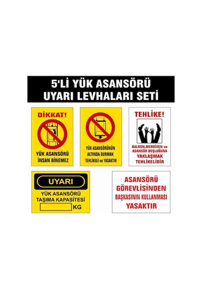 5li Yük Asansörü Uyarı Levhaları Seti