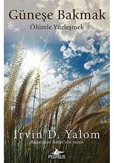 Güneşe Bakmak: Ölümle Yüzleşmek