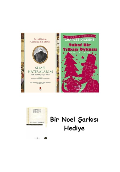 Siyasi Hatıralarım + Tuhaf Bir Yılbaşı Öyküsü + Bir Noel Şarkısı